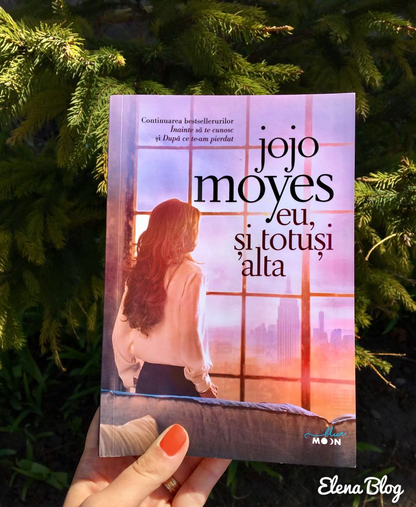 Eu, și totuși alta de Jojo Moyes  recenzie